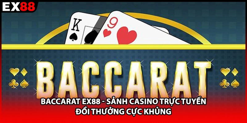 Baccarat EX88