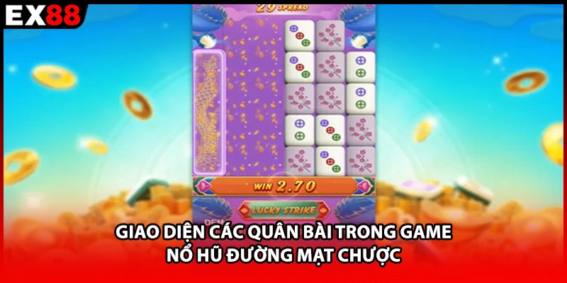 Giao diện các quân bài trong game nổ hũ đường mạt chược