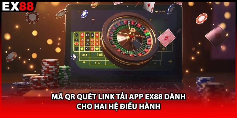 Mã QR quét link tải app EX88 dành cho hai hệ điều hành 